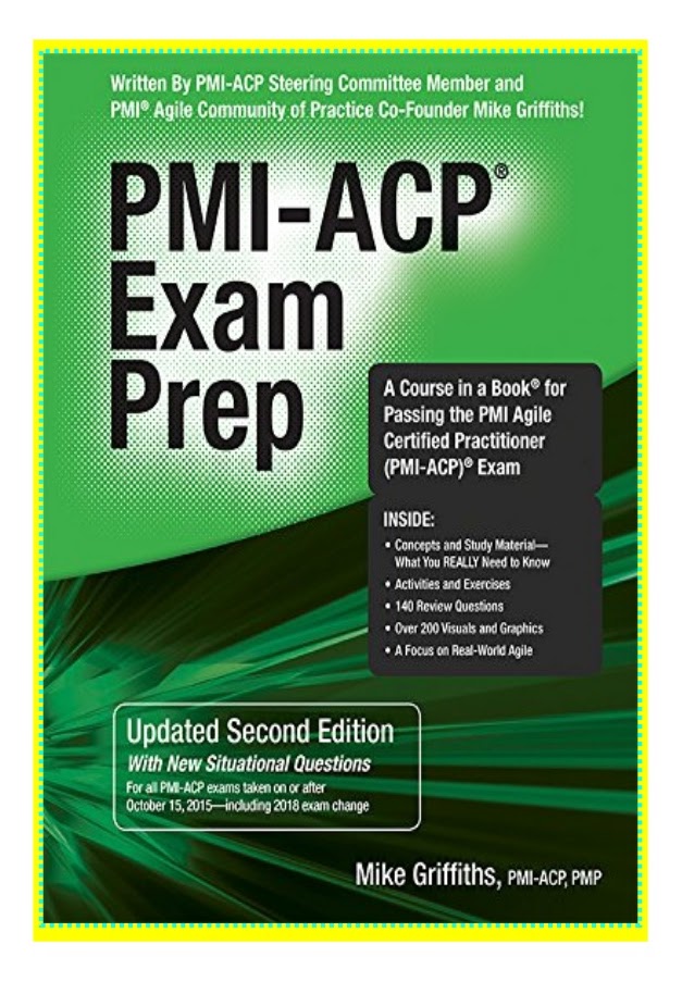 PMI-ACP Exam Prep: Updated 2nd Edition 2018 Rapid Learning by Mike Griffiths